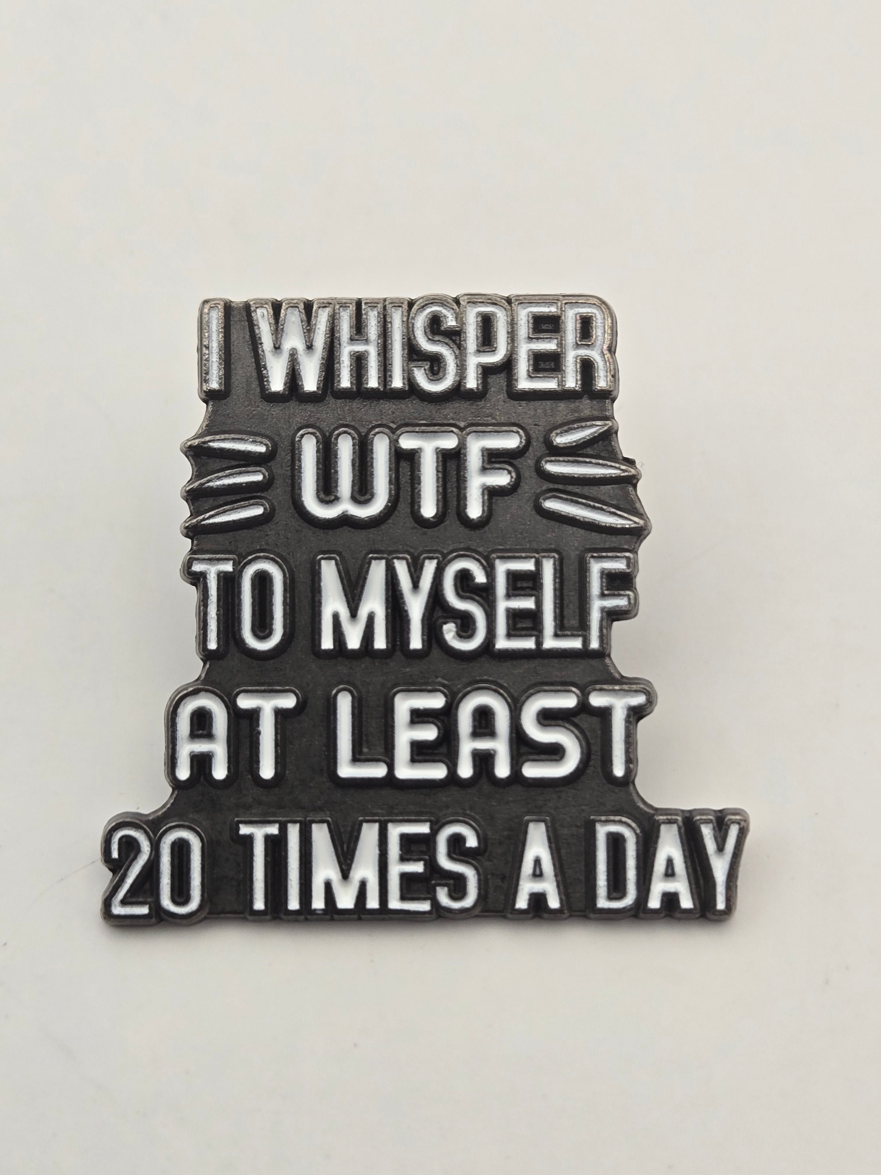 WTF PIN